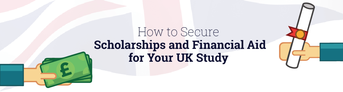 How to Secure Scholarships and Financial Aid for UK Study